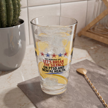 This Memorial Day, Let's Break The Silence pint glass - engraved PTSD awareness gift for healing and remembrance