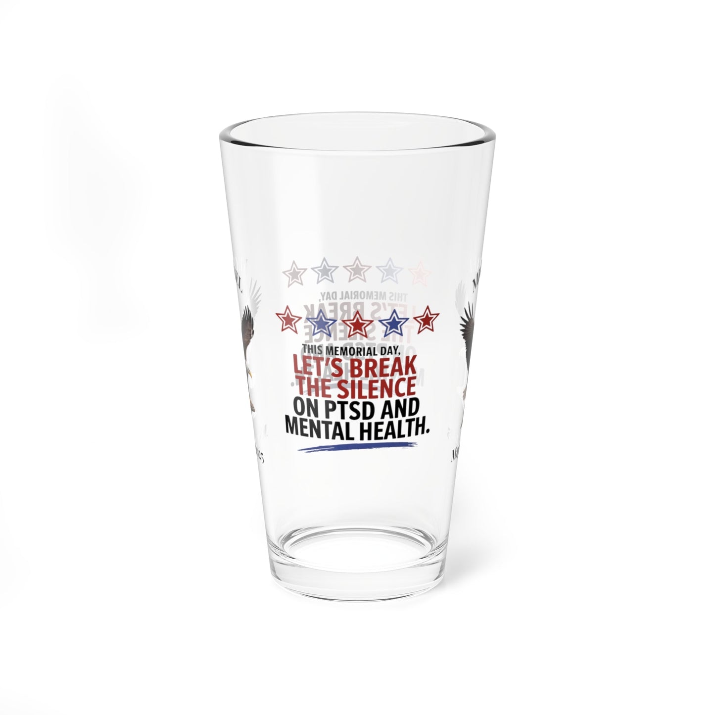 This Memorial Day, Let's Break The Silence pint glass - engraved PTSD awareness gift for healing and remembrance