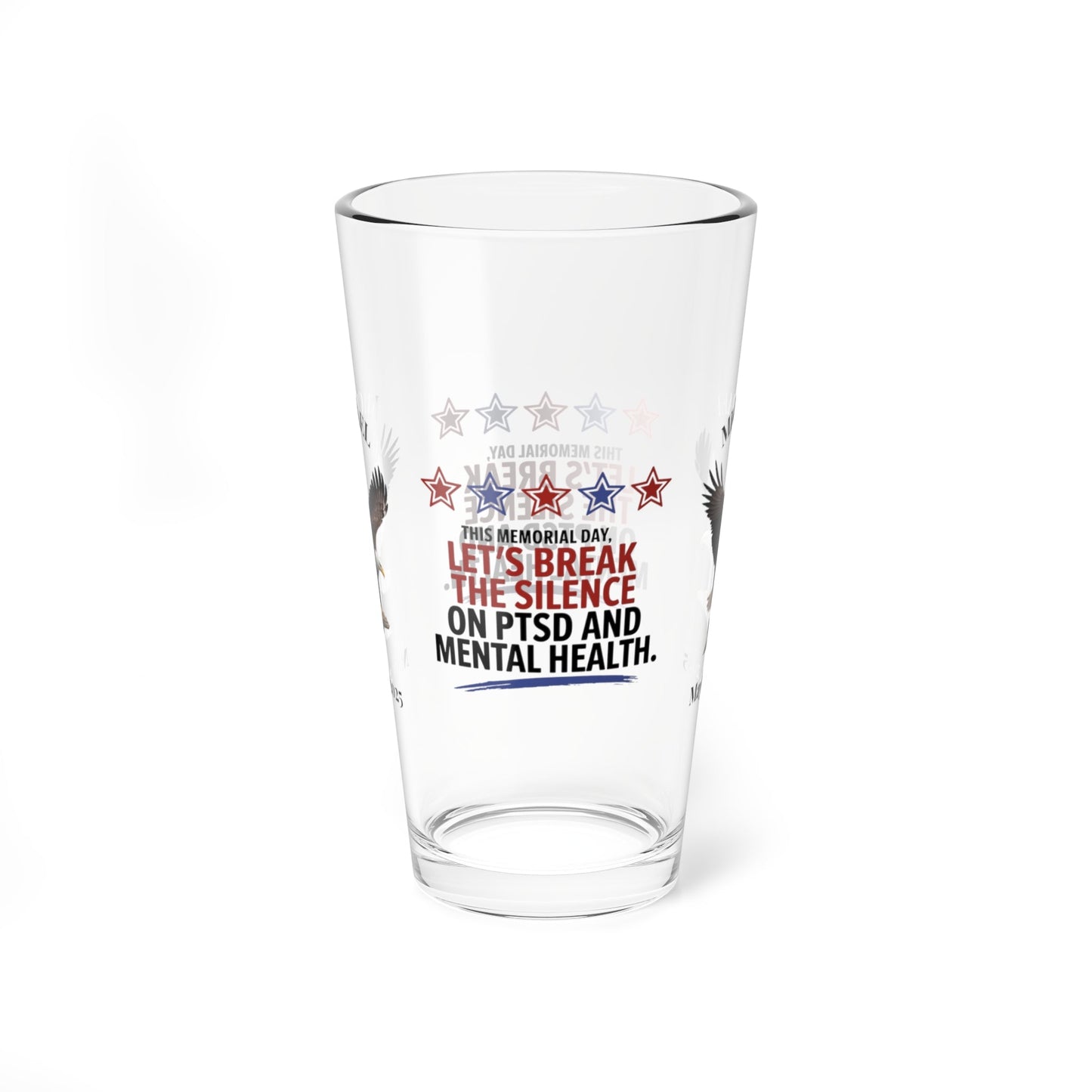 This Memorial Day, Let's Break The Silence pint glass - engraved PTSD awareness gift for healing and remembrance