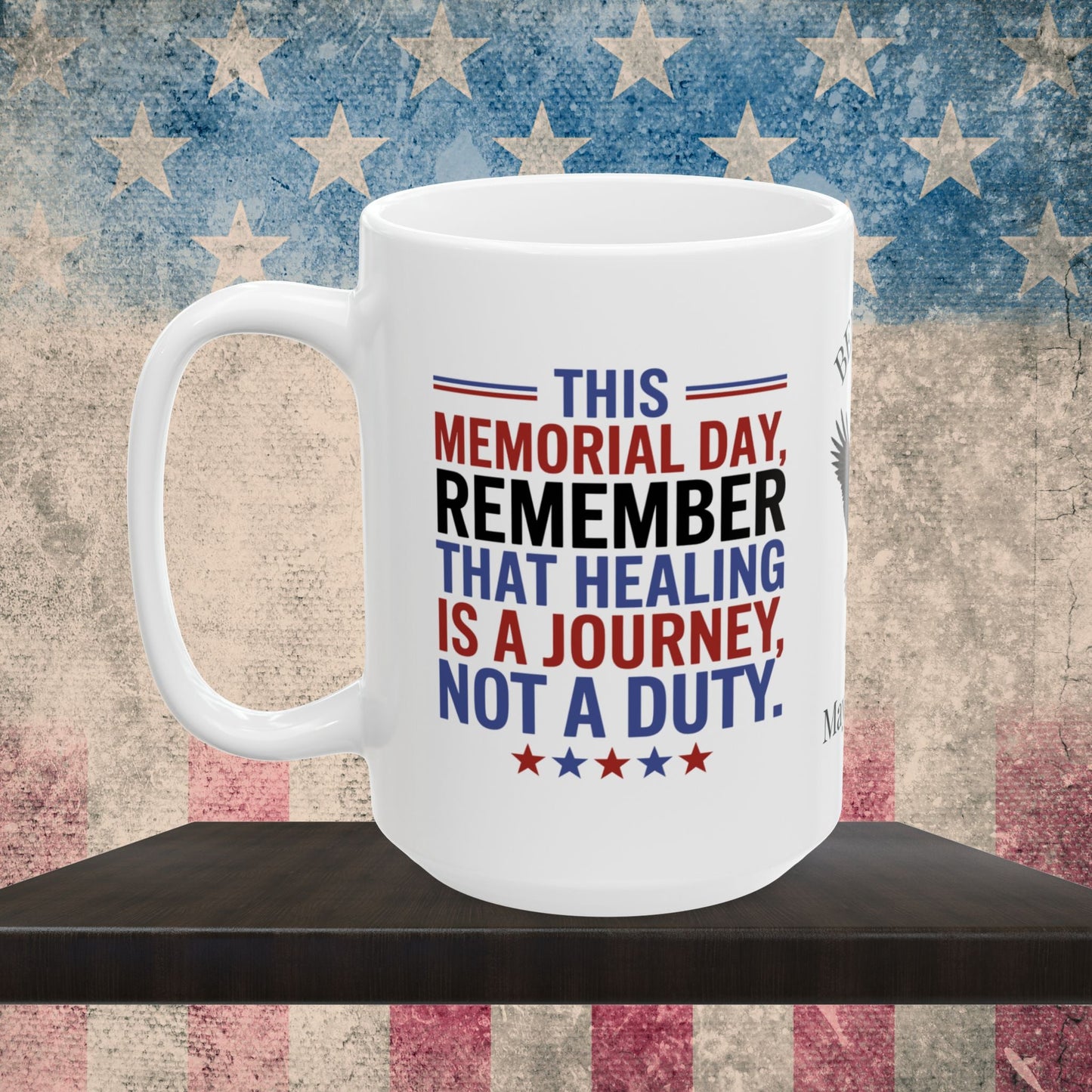 Custom Memorial Day mug with Let's Remember - PTSD support, veteran remembrance, military tribute