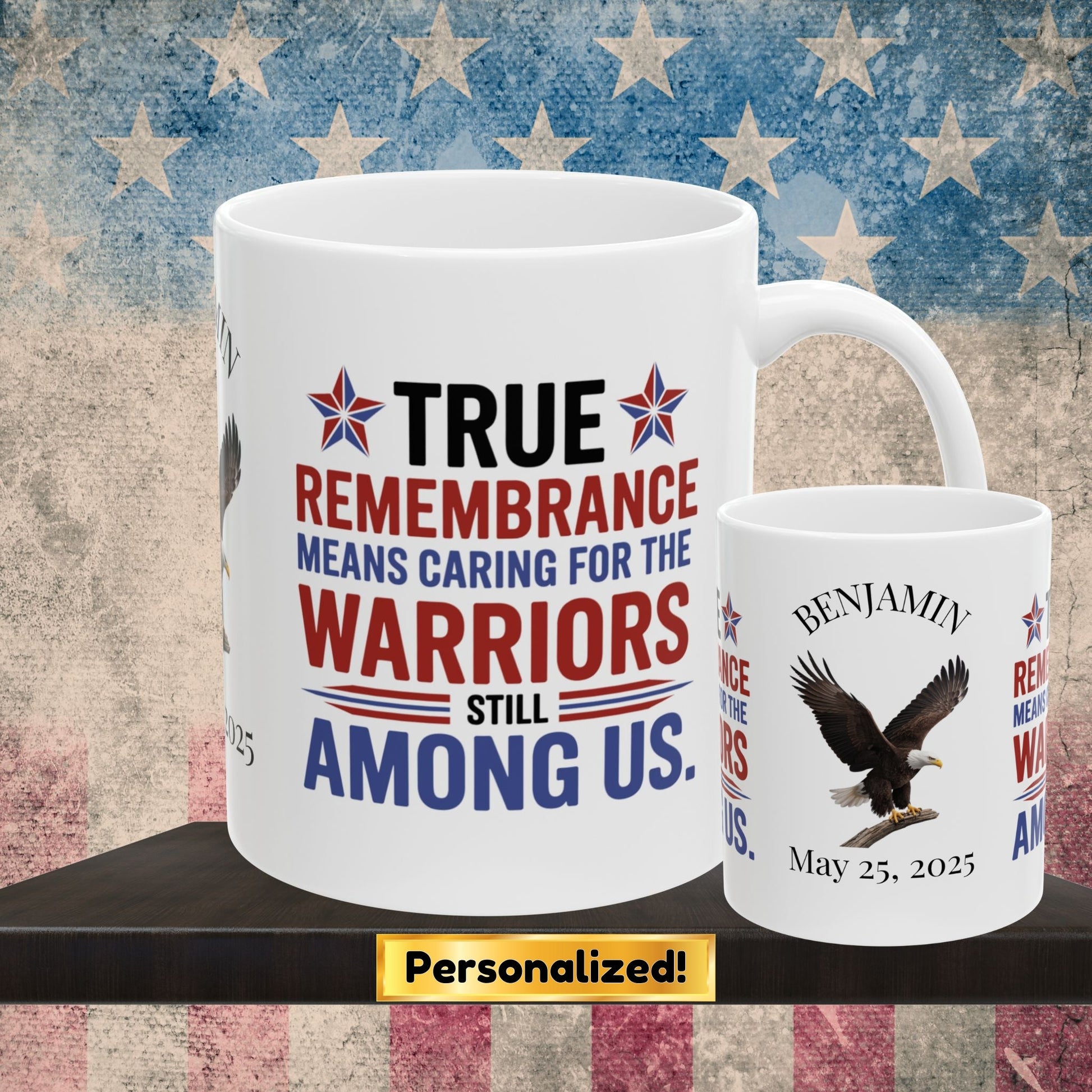 True Remembrance Means Caring custom Memorial Day mug - PTSD support, veteran memorial tribute