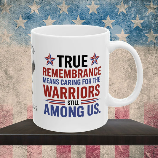 true-remembrance-means-caring-mug-custom-memorial-day-tribute-ptsd-support-veteran-memorial-8691010 - MySisterIsASurvivor