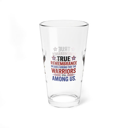 True Remembrance Means Caring pint glass - custom engraved PTSD and veteran support gift