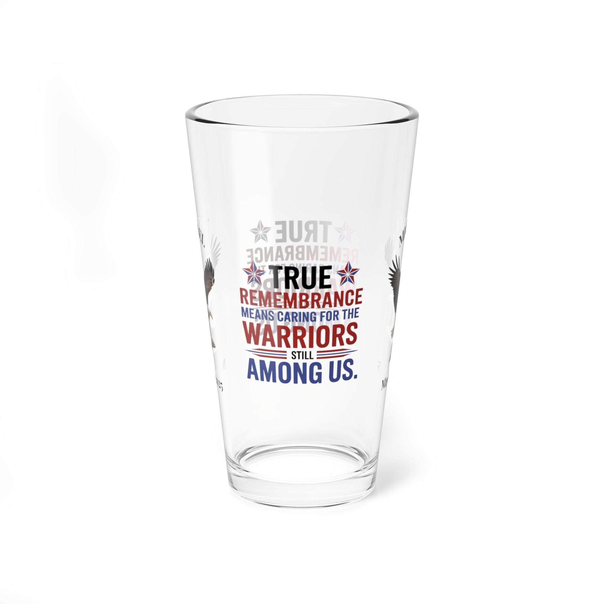 True Remembrance Means Caring pint glass - custom engraved PTSD and veteran support gift