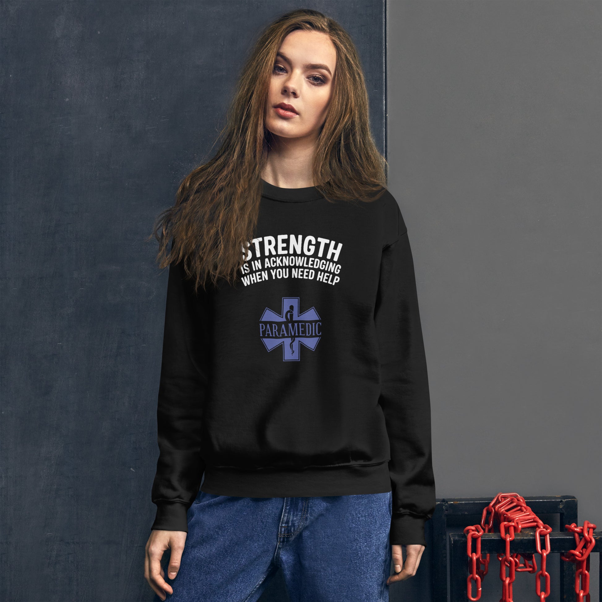 Paramedic / EMT, Strength Is Acknowledging When You Need Help - Crew Neck Sweatshirt, Gildan