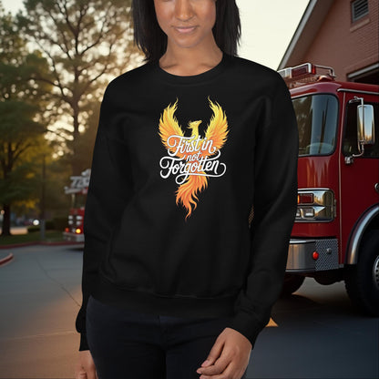 First In Not Forgotten firefighter crew neck sweatshirt for memorial and mental health support