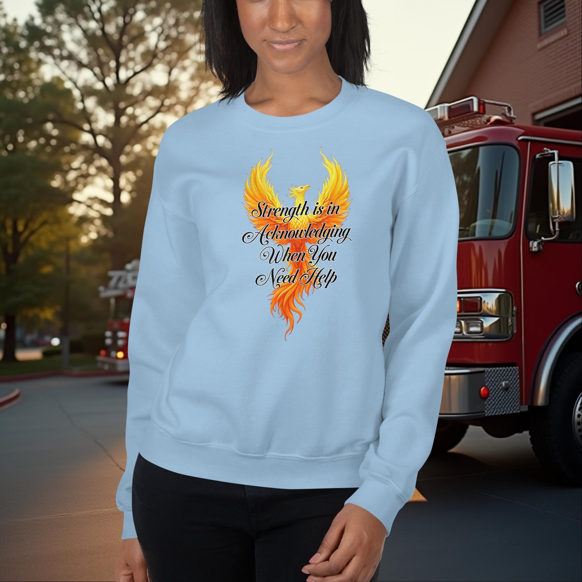 Strength Is in Acknowledging You Need Help firefighter crew neck for mental health courage