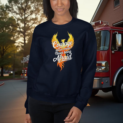 Courage Doesn’t Mean Never Afraid Firefighter Mental Health Crew Neck for First Responder Support