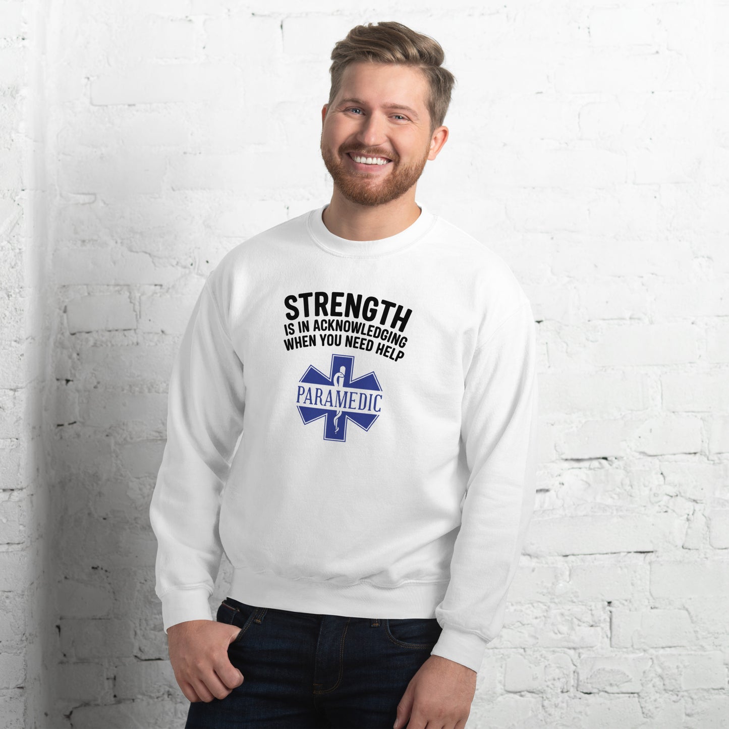 Paramedic / EMT, Strength Is Acknowledging When You Need Help - Crew Neck Sweatshirt, Gildan