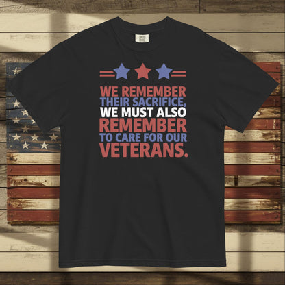 We Remember Their Sacrifice heavyweight t-shirt with veteran memorial message and custom military support