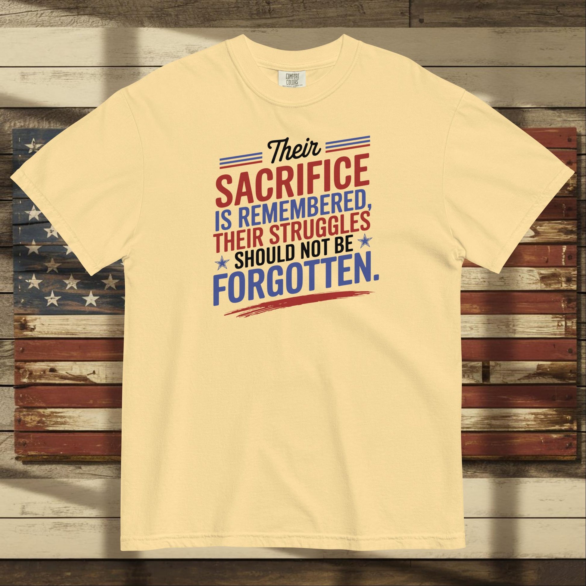 Their Sacrifice Is Remembered heavyweight t-shirt honoring veterans with custom remembrance message