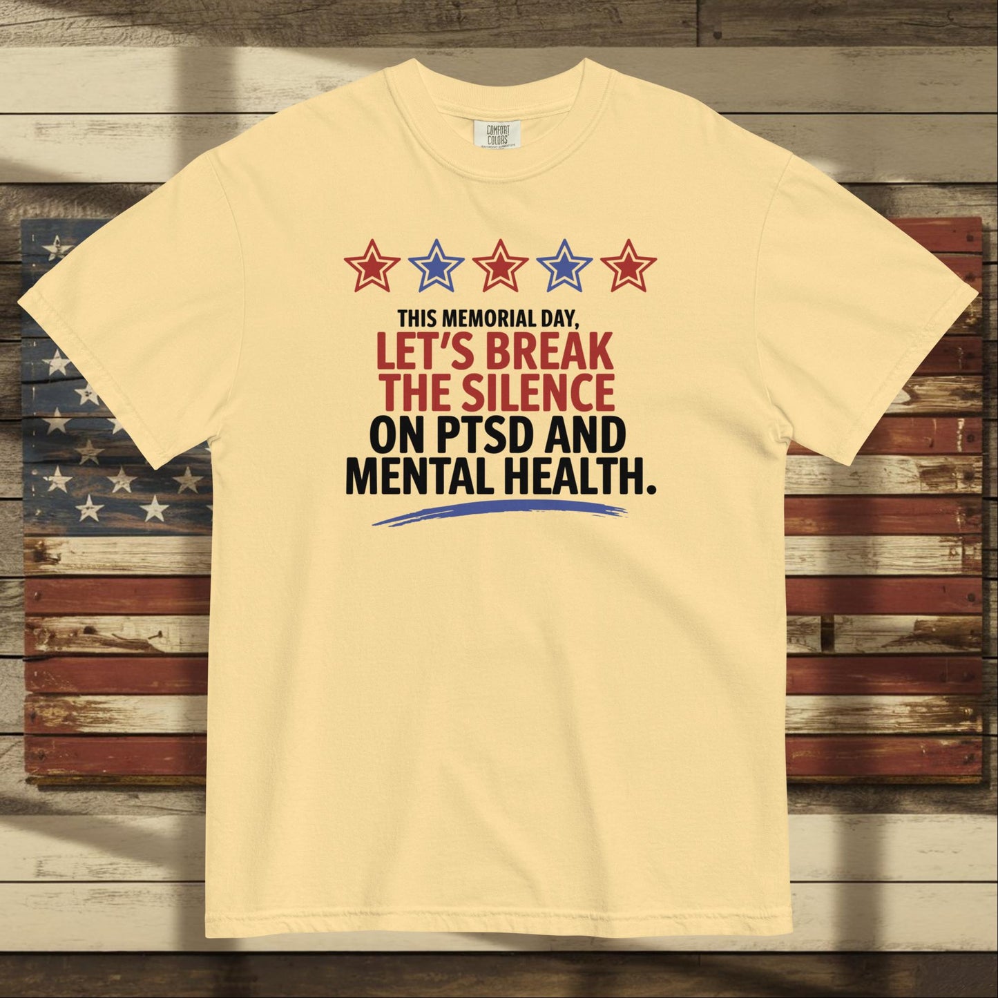 This Memorial Day Let’s Break the Silence heavyweight t-shirt supporting PTSD awareness and veteran healing