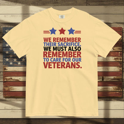 We Remember Their Sacrifice heavyweight t-shirt with veteran memorial message and custom military support