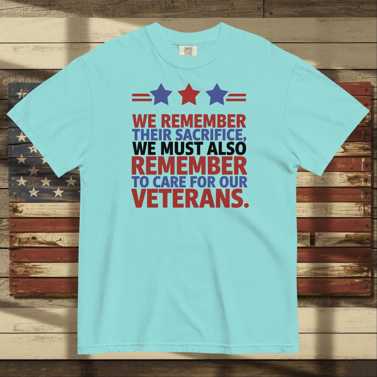 We Remember Their Sacrifice heavyweight t-shirt with veteran memorial message and custom military support