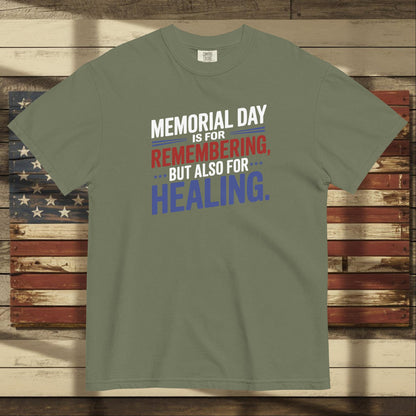 Memorial Day Is for Remembering heavyweight t-shirt with custom veteran tribute and patriotic message