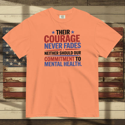Their Courage Never Fades heavyweight t-shirt with tribute to military bravery and PTSD awareness