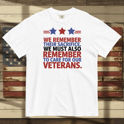 We Remember Their Sacrifice heavyweight t-shirt with veteran memorial message and custom military support
