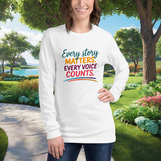 Support t-shirt with “Every Story Matters. Every Voice Counts” message