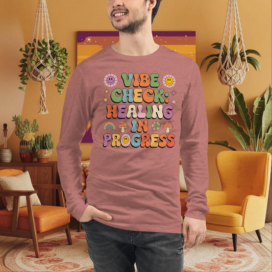 Vibe Check Healing in Progress Long Sleeve Tee - Emotional Growth & Wellness Shirt - MySisterIsASurvivor