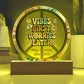 Vibes First Worries Later 7" LED Plaque - Mental Health Decor & Encouragement - MySisterIsASurvivor