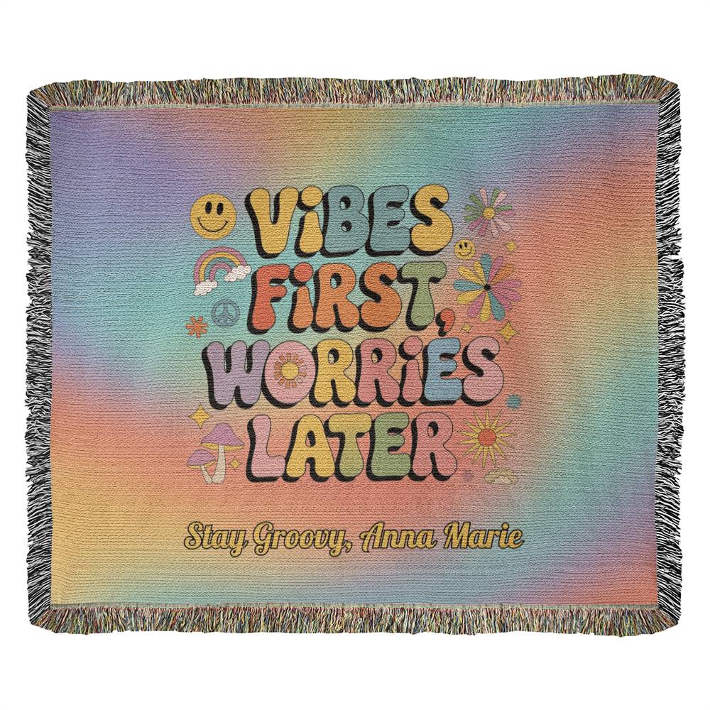 Vibes First Worries Later Woven Blanket - Personalized Mental Health Throw - MySisterIsASurvivor