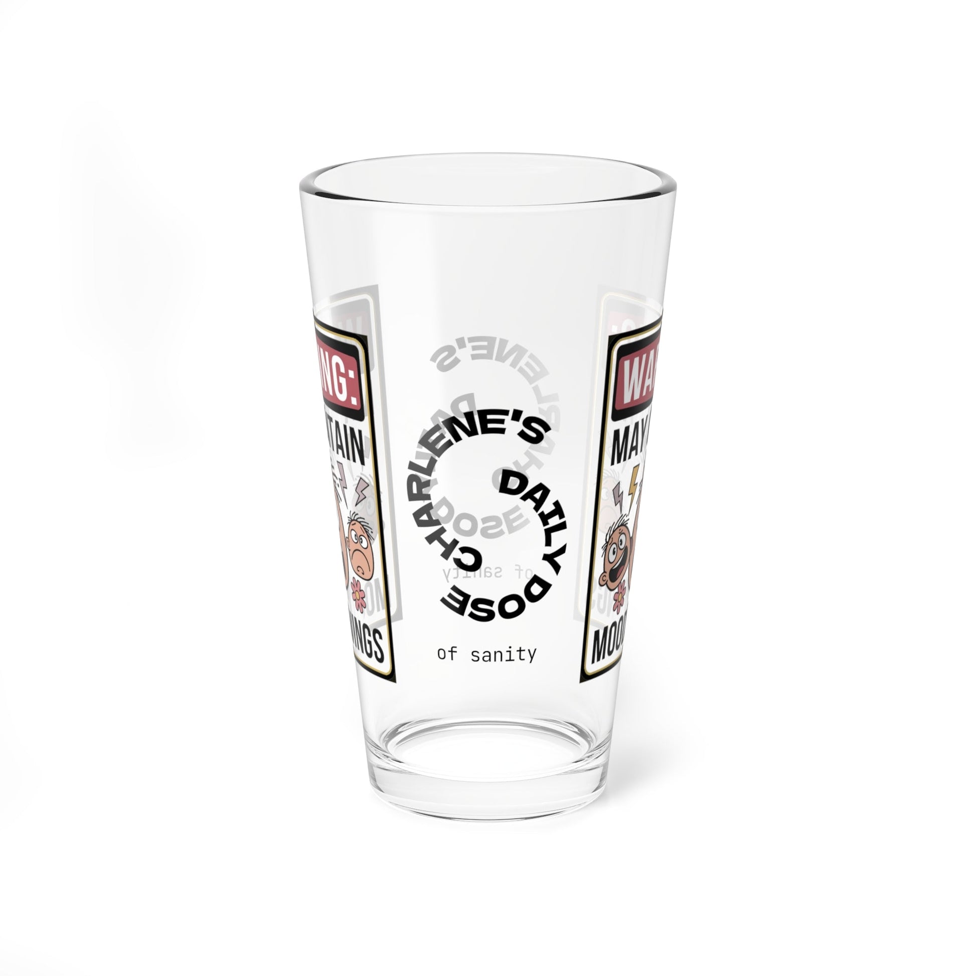 Warning: May Contain Mood Swings - Personalized Funny Pint Glass, Sassy Drinkware with Attitude, Daily Dose of Attitude and Humor