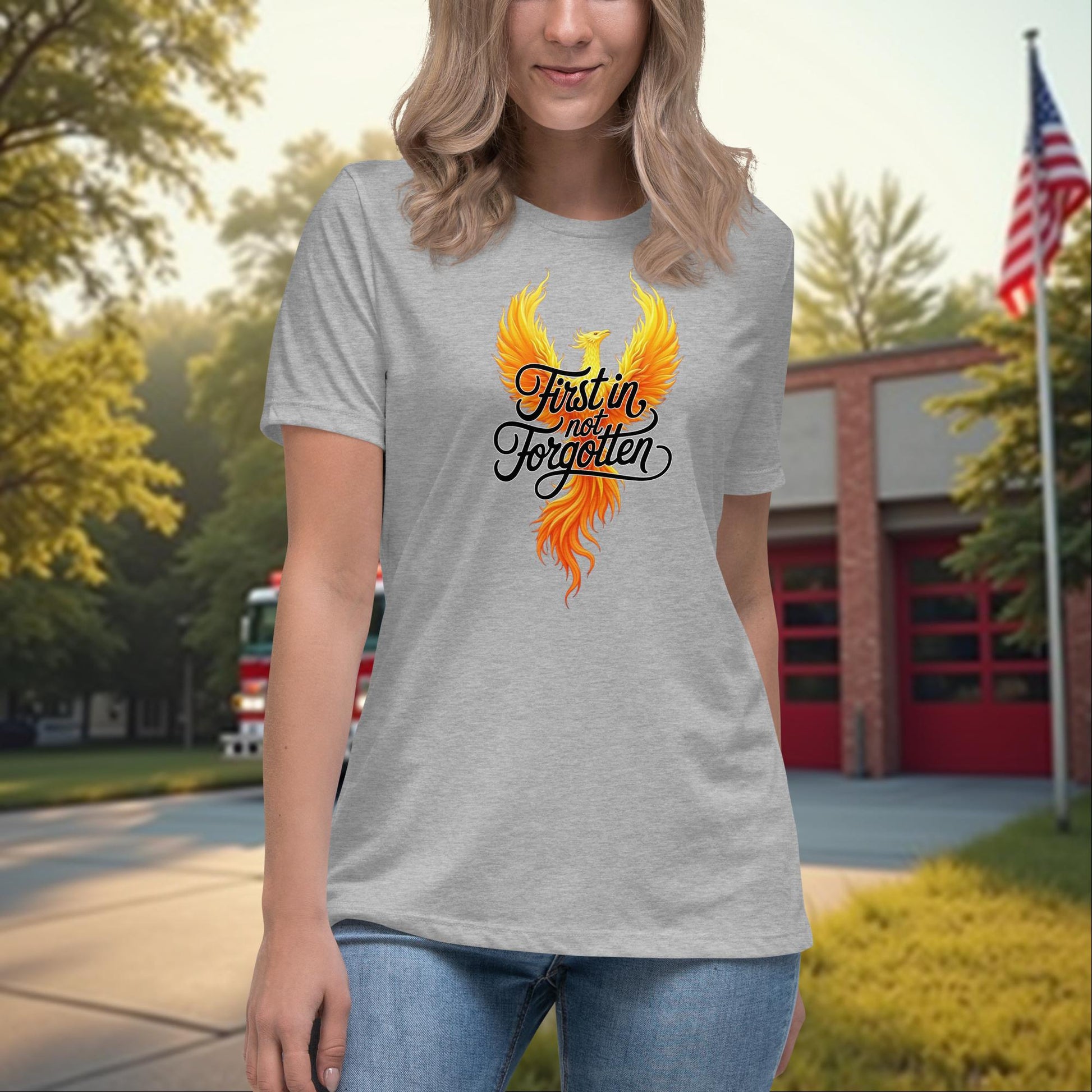 First In, Not Forgotten firefighter memorial t-shirt for women, remembrance and support awareness