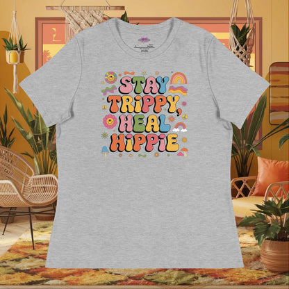 “Stay Trippy, Heal Hippie” women’s relaxed fit tee featuring positive healing mental health design
