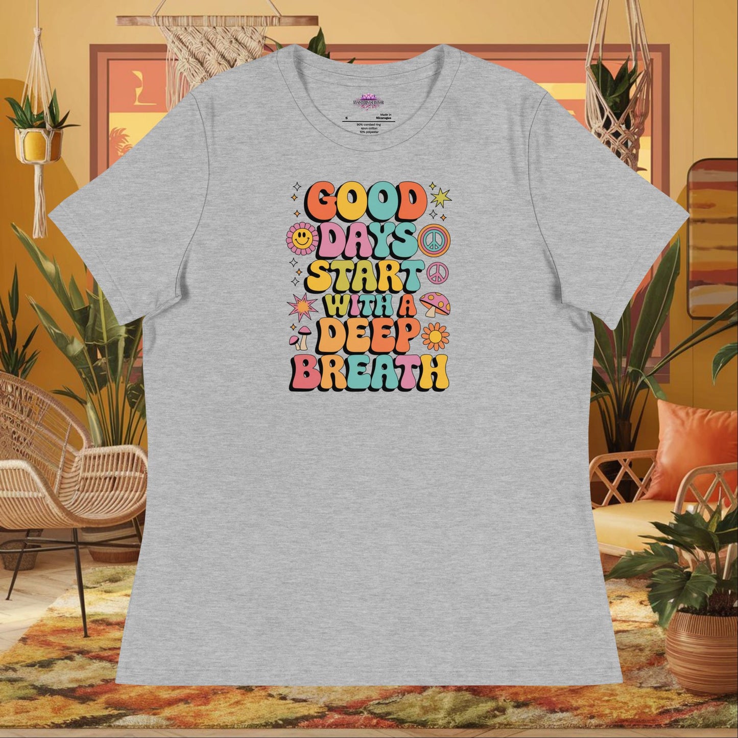 “Good Days Start with a Deep Breath” women’s relaxed fit tee with anxiety relief wellness quote