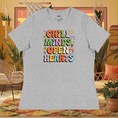 “Chill Minds Open Hearts” women’s relaxed t-shirt with positive mental health and wellness message