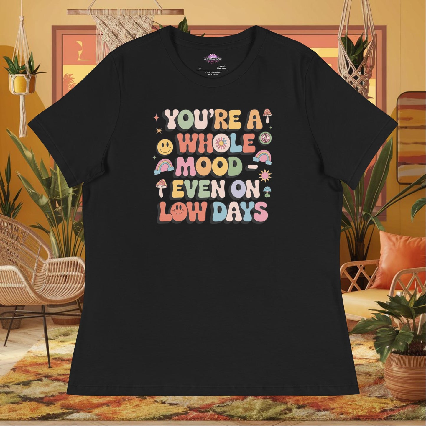 “You’re a Whole Mood Even on Low Days” women’s relaxed t-shirt with mental health support quote