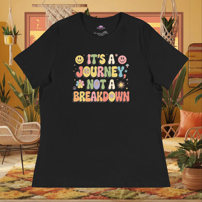 “It’s a Journey, Not a Breakdown” women’s relaxed fit tee showing a mental health healing quote