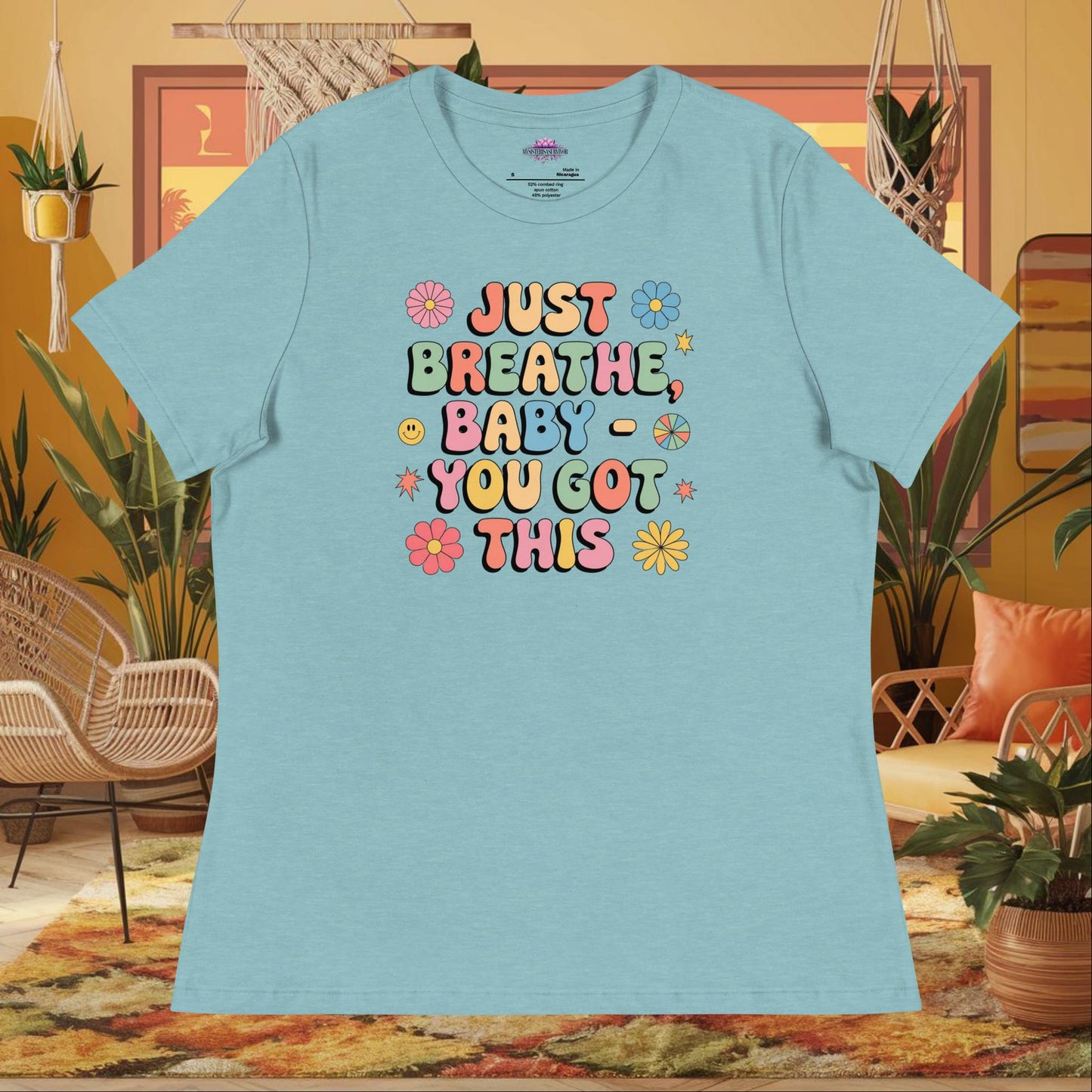 “Just Breathe, Baby You Got This” women’s relaxed t-shirt with anxiety support affirmation design
