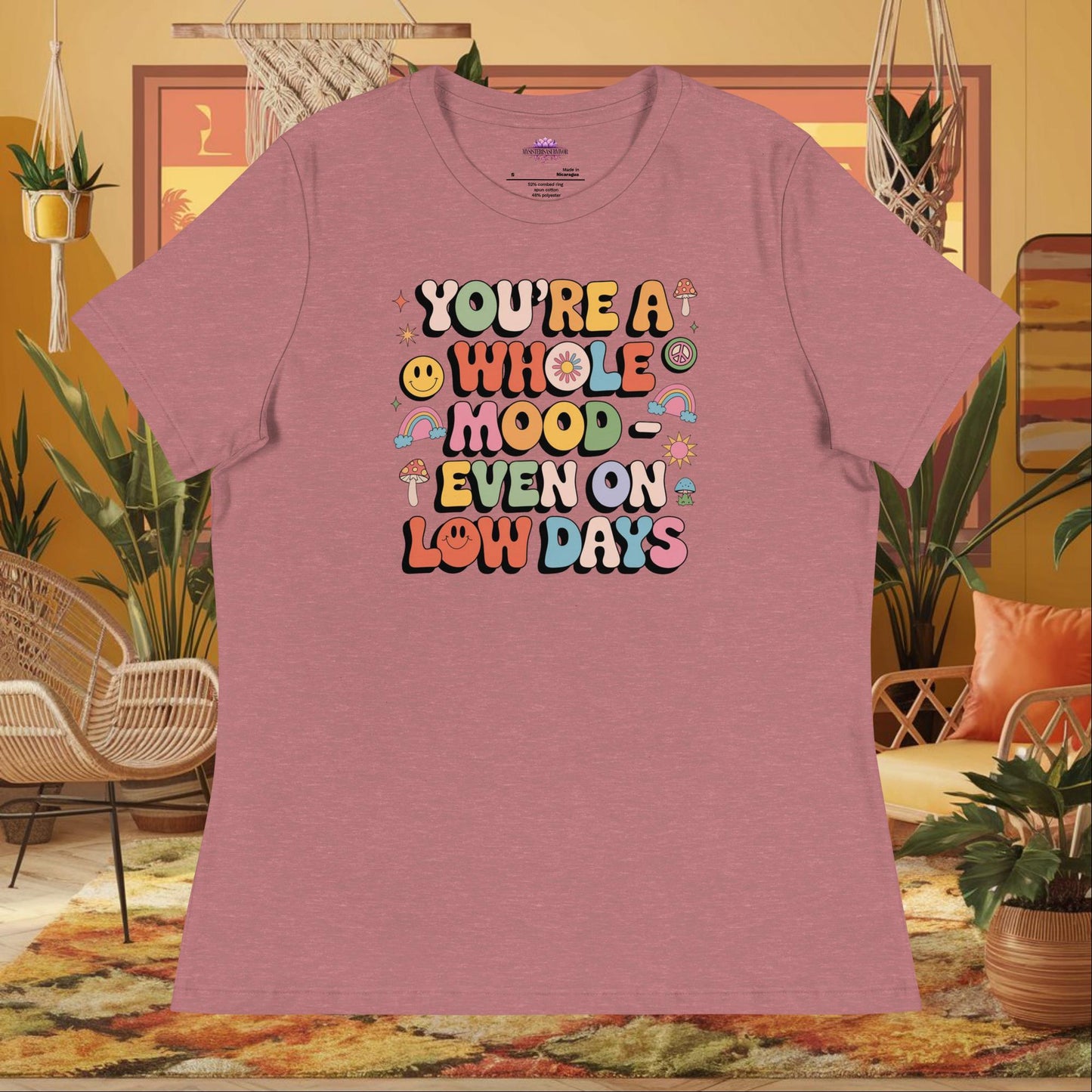 “You’re a Whole Mood Even on Low Days” women’s relaxed t-shirt with mental health support quote