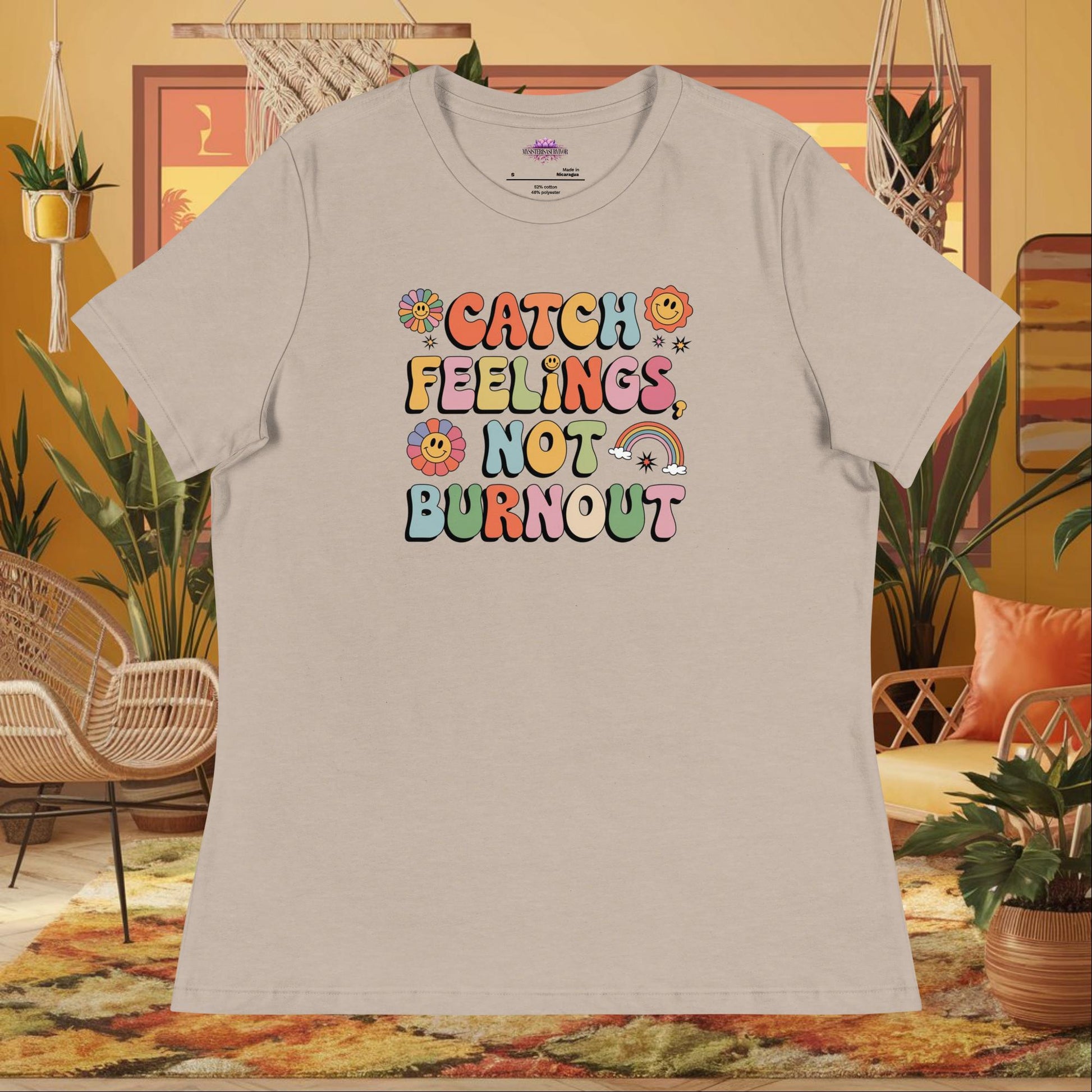 “Catch Feelings Not Burnout” women’s relaxed fit t-shirt featuring a mental health self-care affirmation design