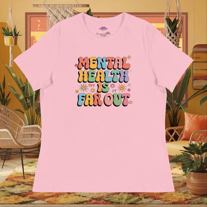 “Mental Health Is Far Out” women’s relaxed t-shirt featuring a retro 70s therapy-inspired design