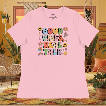 “Good Vibes, Real Talk” women’s relaxed t-shirt featuring a mental health healing affirmation design