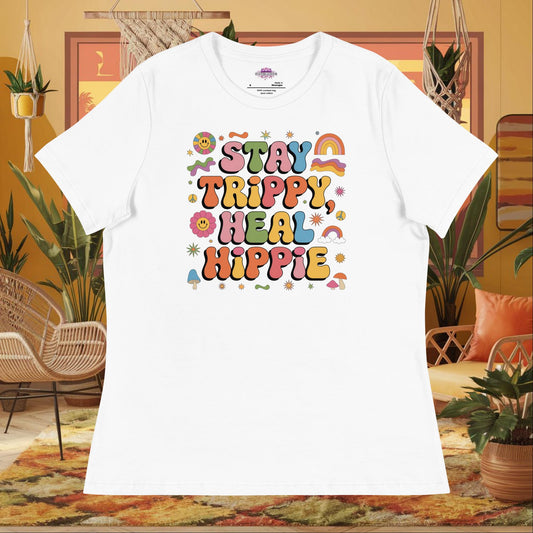 “Stay Trippy, Heal Hippie” women’s relaxed fit tee featuring positive healing mental health design