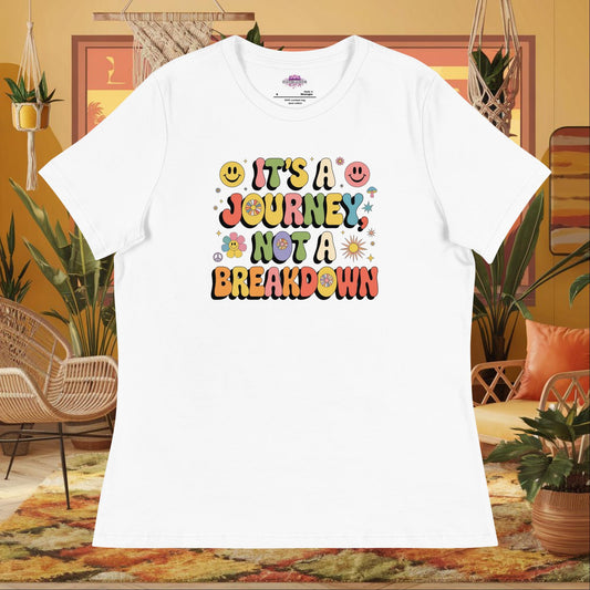 “It’s a Journey, Not a Breakdown” women’s relaxed fit tee showing a mental health healing quote