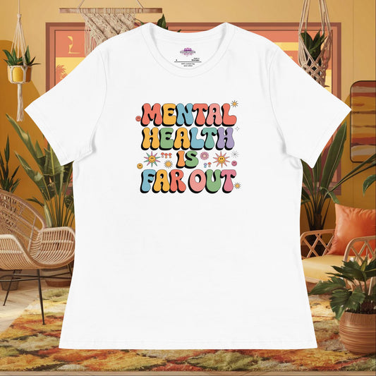 “Mental Health Is Far Out” women’s relaxed t-shirt featuring a retro 70s therapy-inspired design