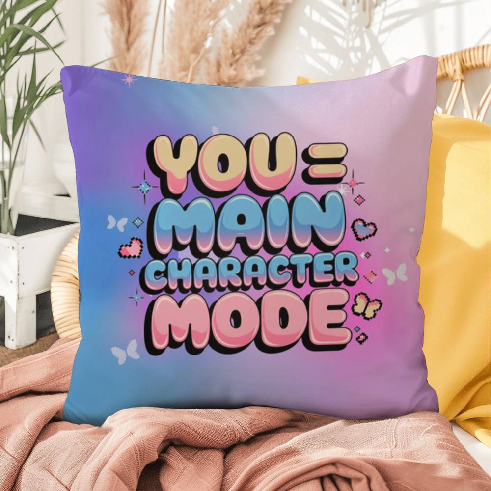 You = Main Character Mode Y2K pillow custom name empowerment and self-love gift - MySisterIsASurvivor