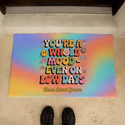 You’re a Whole Mood Even on Low Days Welcome Mat - Retro Mental Health Rug - MySisterIsASurvivor