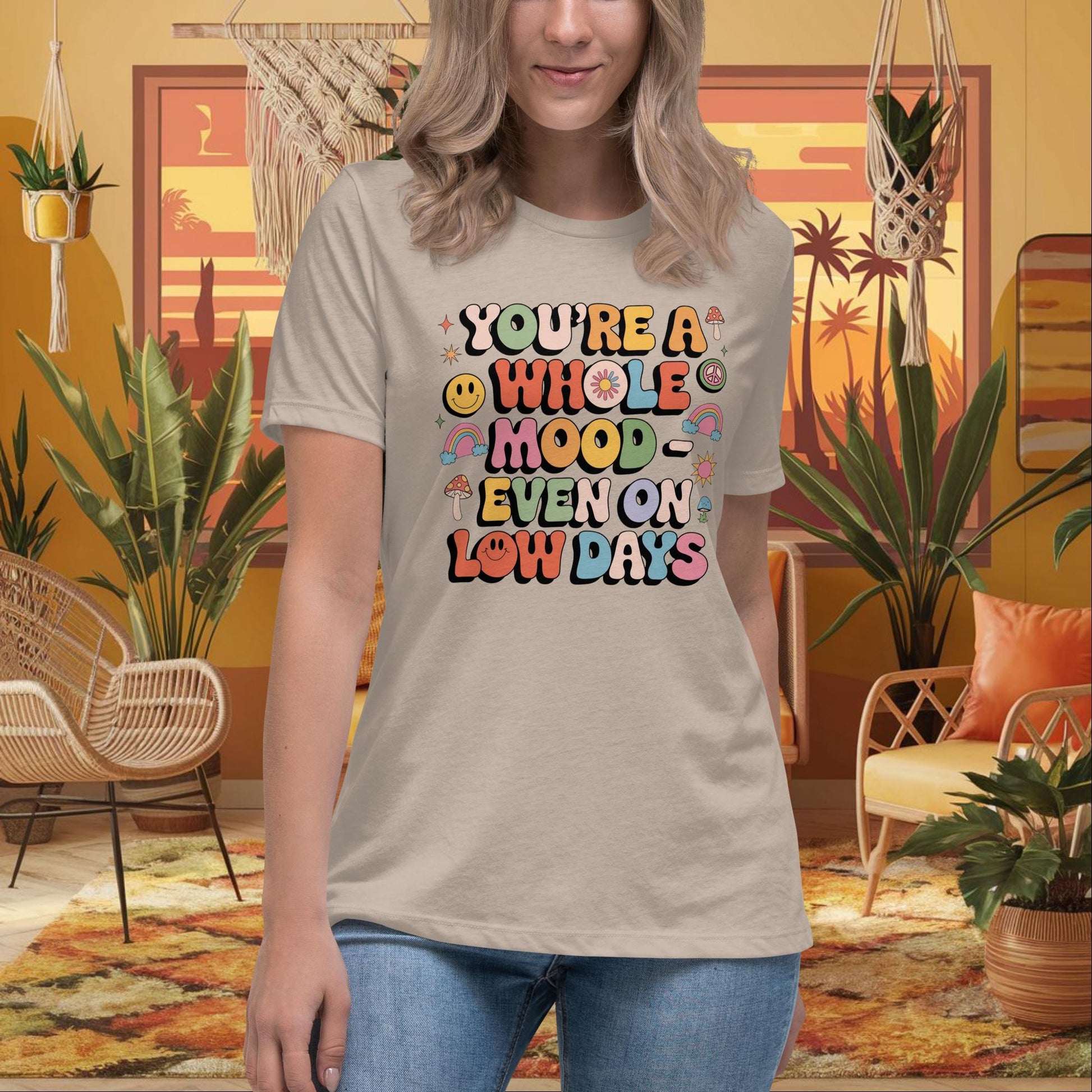 You’re a Whole Mood Even on Low Days Women’s Relaxed Tee - Healing & Support - MySisterIsASurvivor